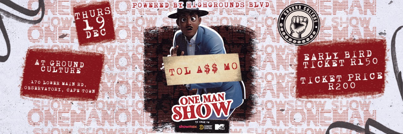 Book Tickets For Tol Ass Mo Live At Ground Culture