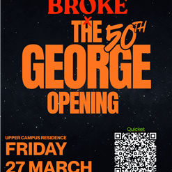 THE GEORGE OPENING X BROKE