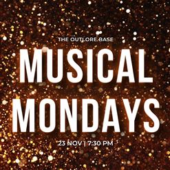 Musical Mondays at The Outlore Base Graphic