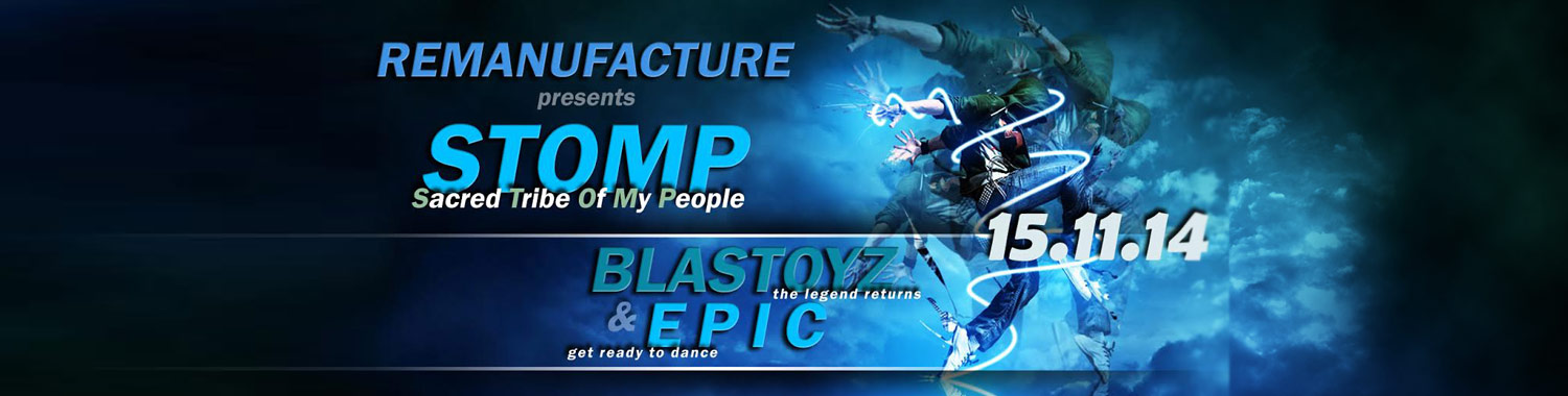 RemanuFacture pres STOMP feat BLASTOYZ &amp; pres EPIC
