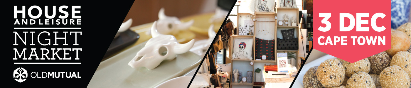 House and Leisure Night Market Cape Town