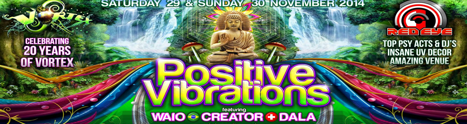 POSITIVE VIBRATIONS (Vortex &amp; Red Eye)