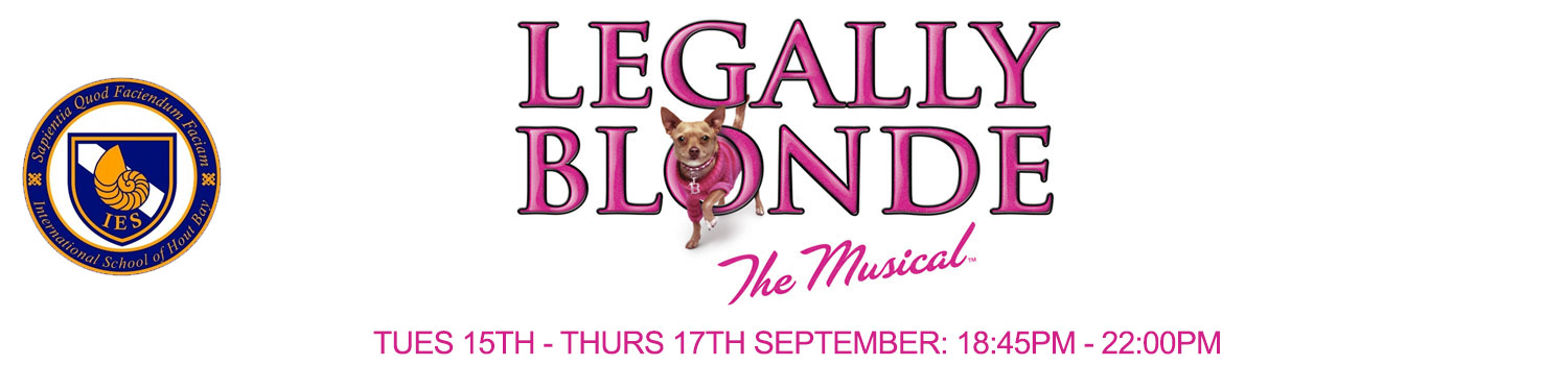 ISHB presents: Legally Blonde : The Musical