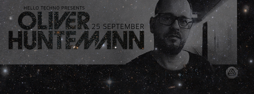HELLO TECHNO presents OLIVER HUNTEMANN