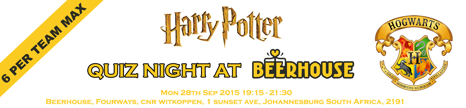 Fourways, Johannesburg: Harry Potter Quiz Night, Beerhouse. Movies + Books 1-3.