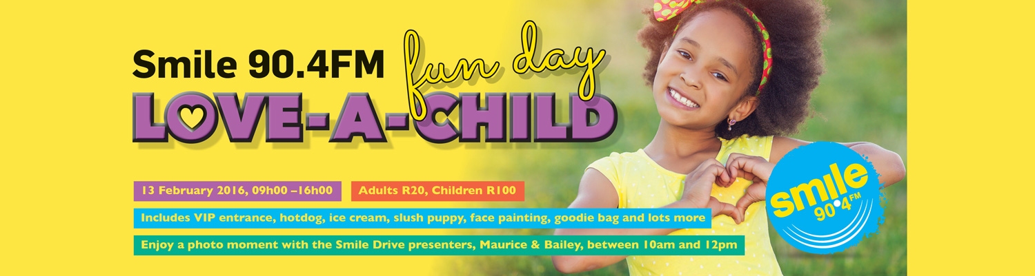 Smile 90.4FM Love-a-Child Fun Day, 13 February 2016