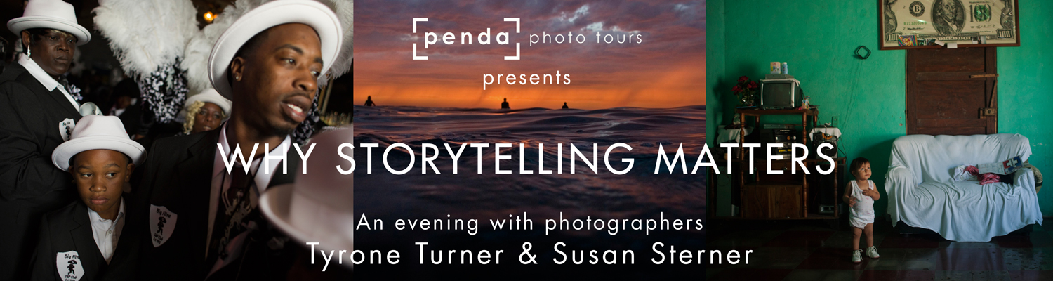 Why Storytelling Matters: An evening with photographers Tyrone Turner &amp; Susan Sterner 