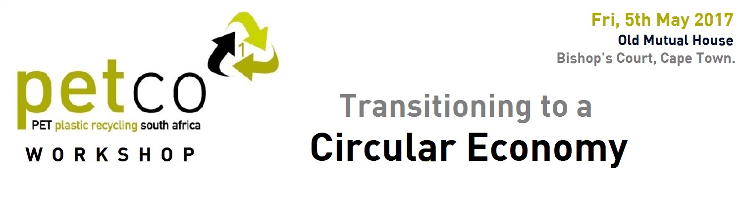 PETCO WORKSHOP: Transitioning to a Circular Economy