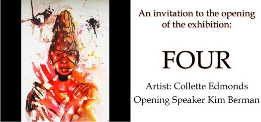 FOUR - an Art Exhibition by Collette Edmonds