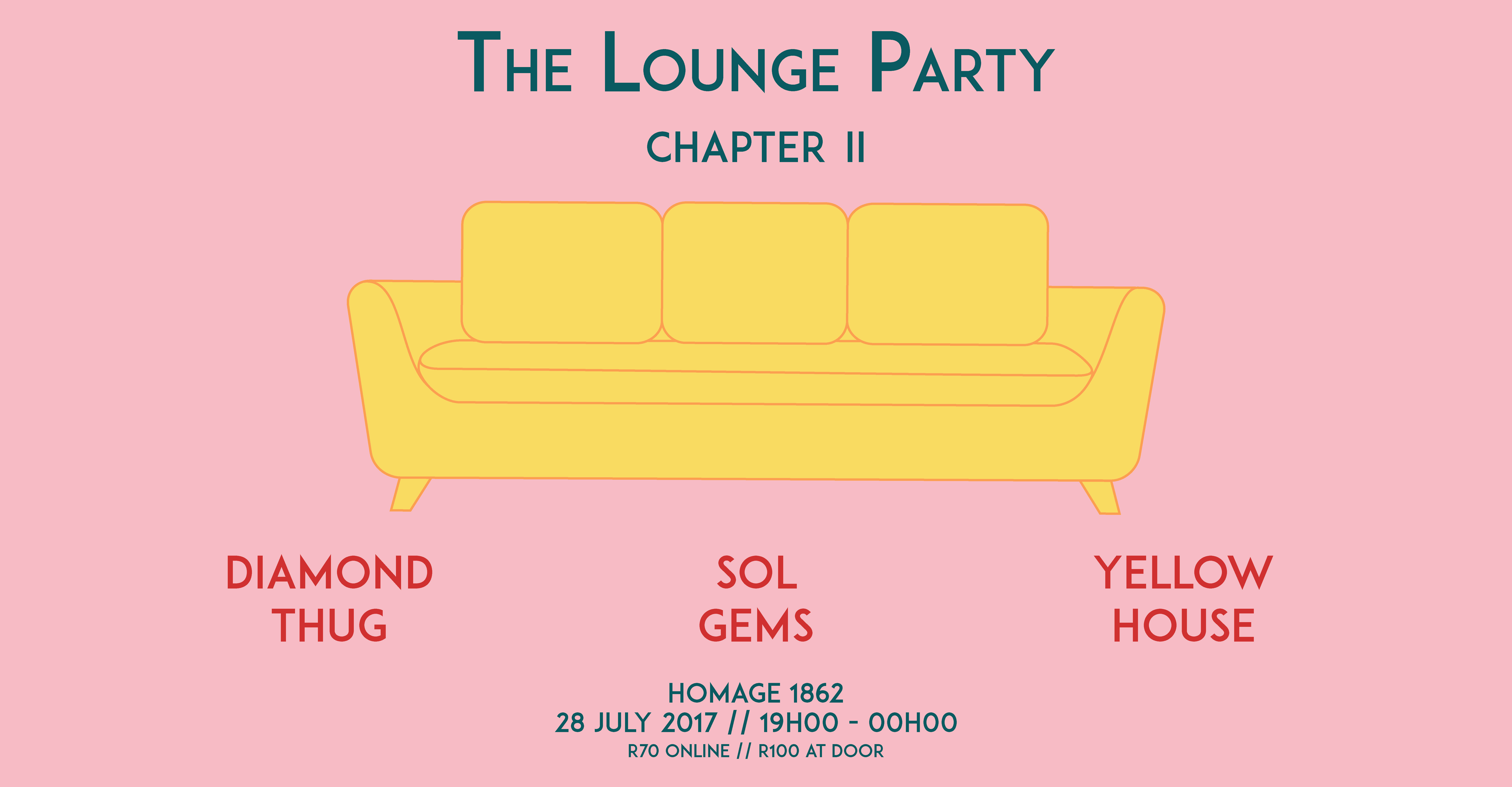 The Lounge Party ft. Diamond Thug, Sol Gems &amp; Yellow House 