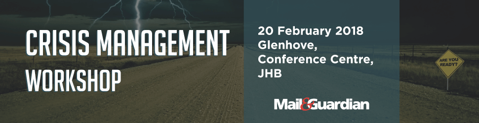 Mail &amp; Guardian Crisis Management Workshop