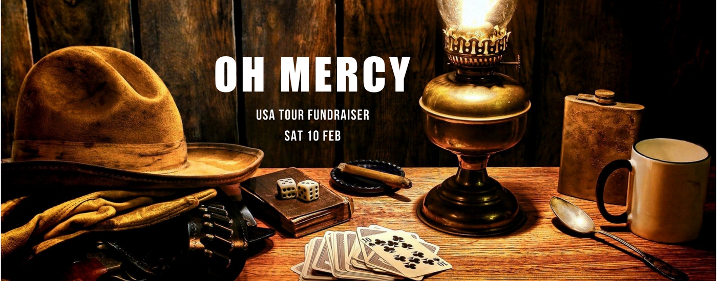 Oh Mercy welcomes you to the Wild, Wild West