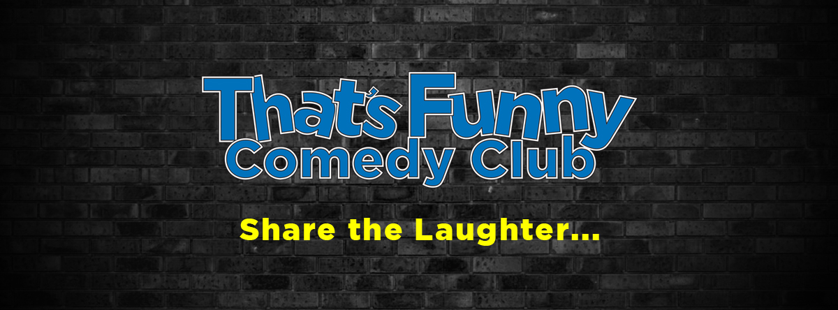 ThatsFunny Comedy Club @ Golden Oldies