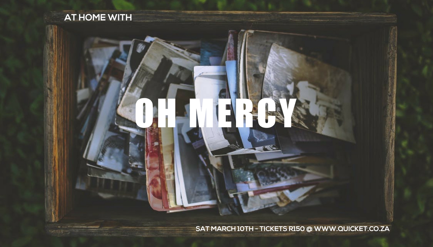 At Home with Oh Mercy
