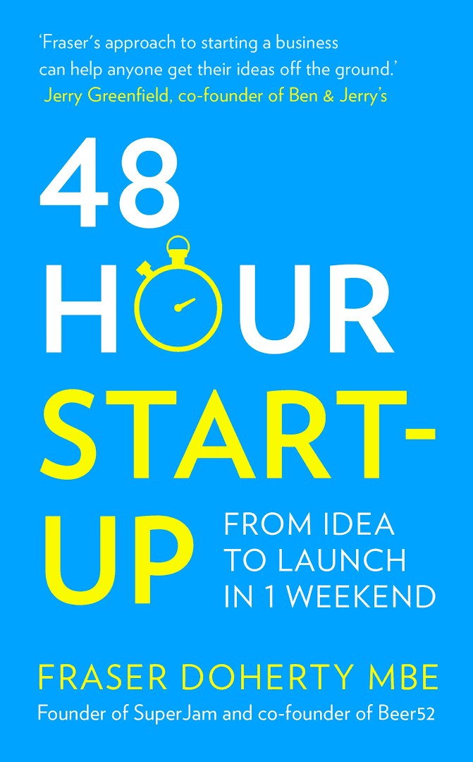 The 48 Hour Startup - from idea to launch in one weekend! 