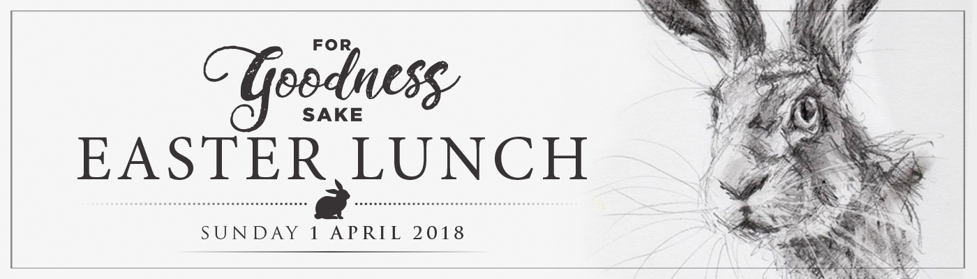 For Goodness Sake Easter Lunch