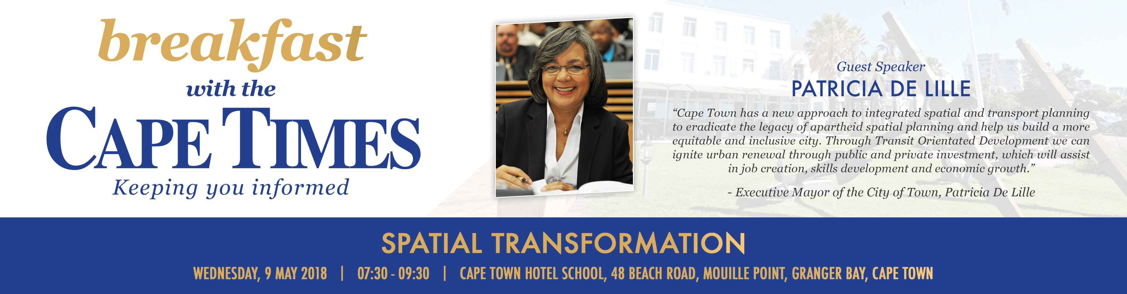 Breakfast with the Cape Times presents a talk on Spatial Transformation by the Mayor Patricia De Lille