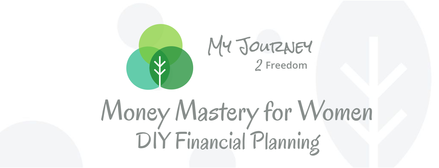 Money Mastery for Women Series (DIY Financial Planning)
