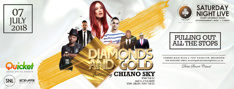 SNL - Diamonds and Gold ft Chiano Sky, Ryan The DJ and Mac G 