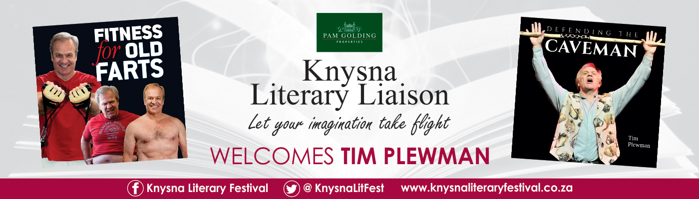 Knysna Literary Liaison - Welcomes Tim Plewman
