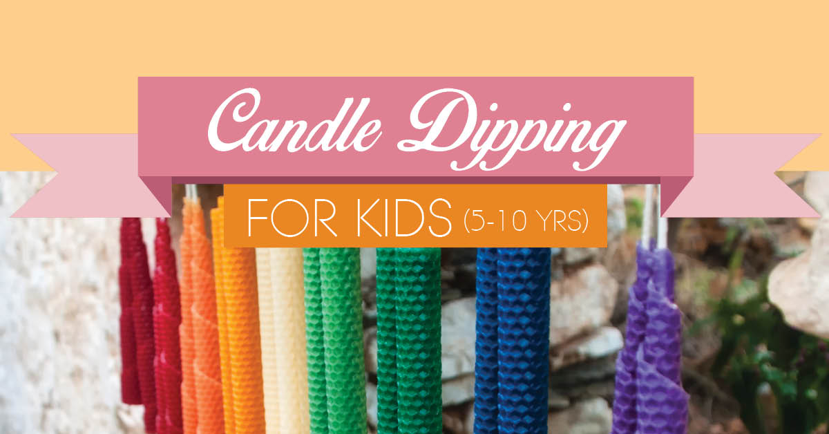 Candle Dipping for Kids at The Yard
