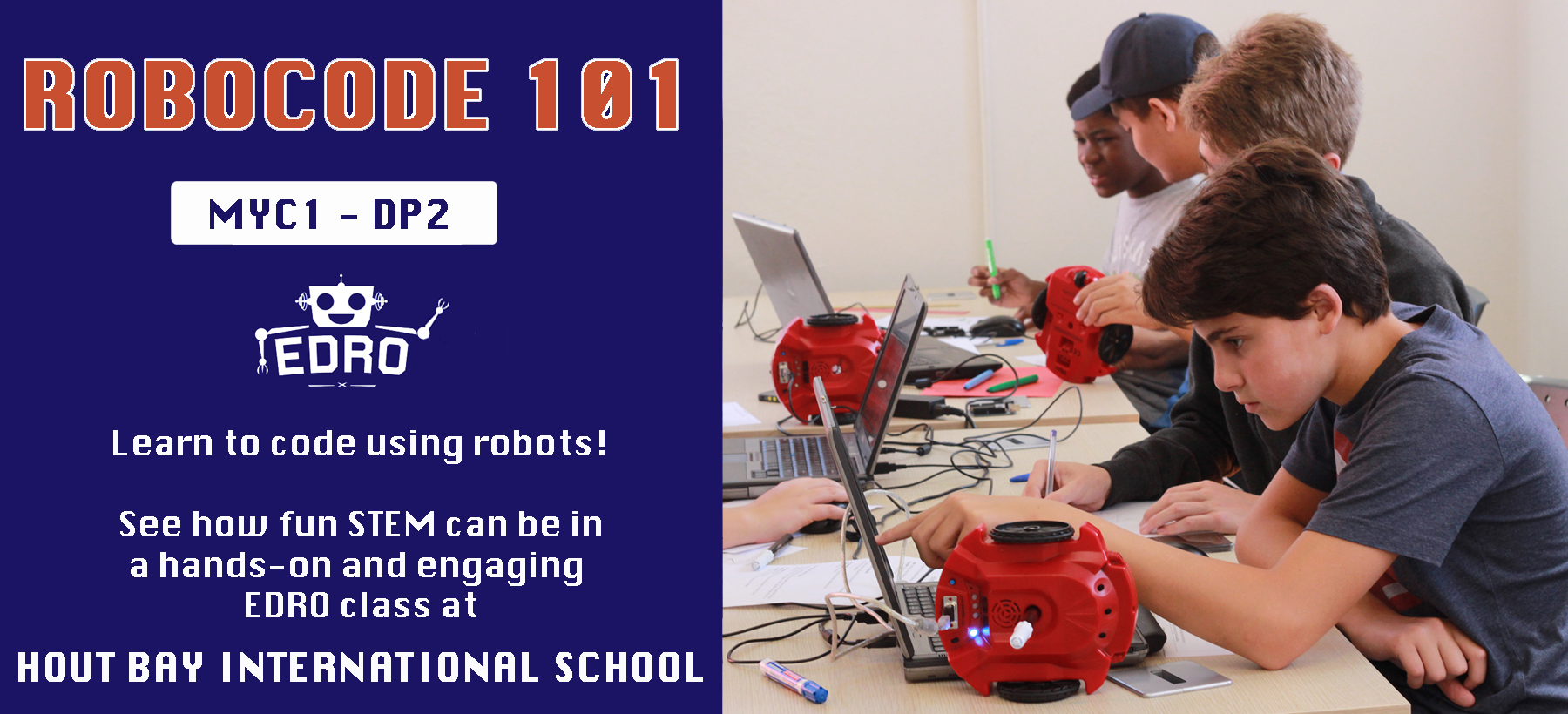 EDRO RoboCode @ Hout Bay International School - (MYC1 - DP2)