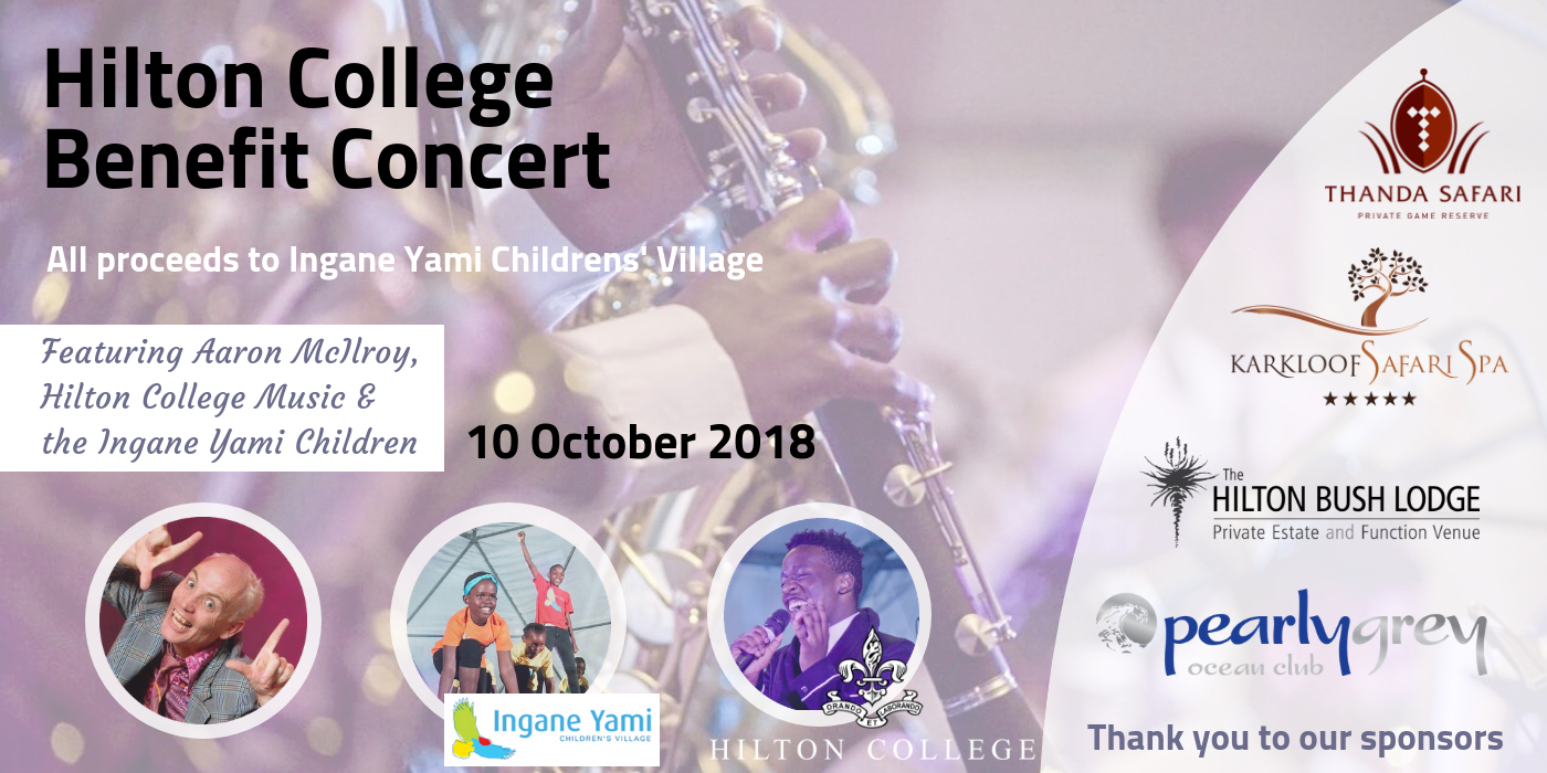 Book tickets for Hilton College & Ingane Yami Gala Benefit Concert