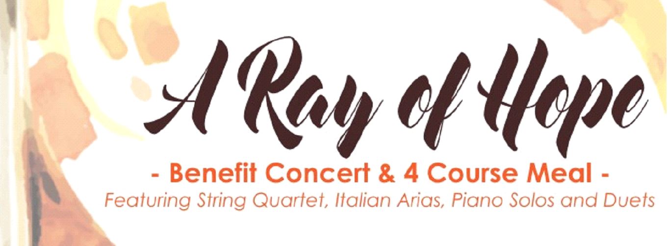A RAY OF HOPE - BENEFIT CONCERT IN AID OF AN OPERATION FOR A CHILD WHO IS PARTIALLY BLIND