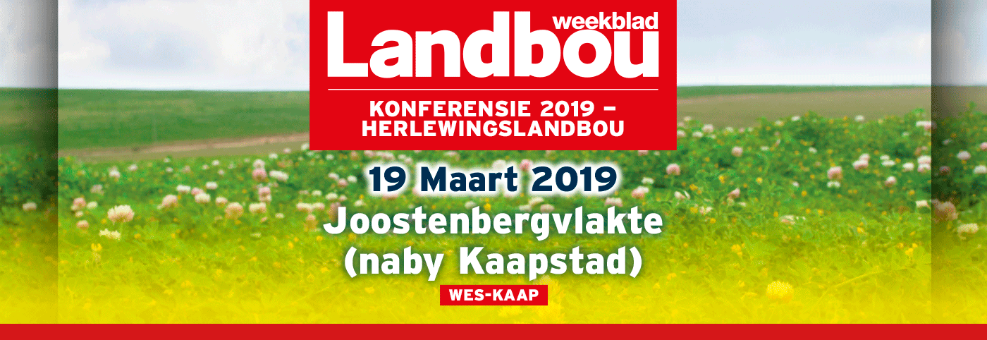 Landbouweekblad se Herlewingslandboukonferensie 2019- Kaapstad