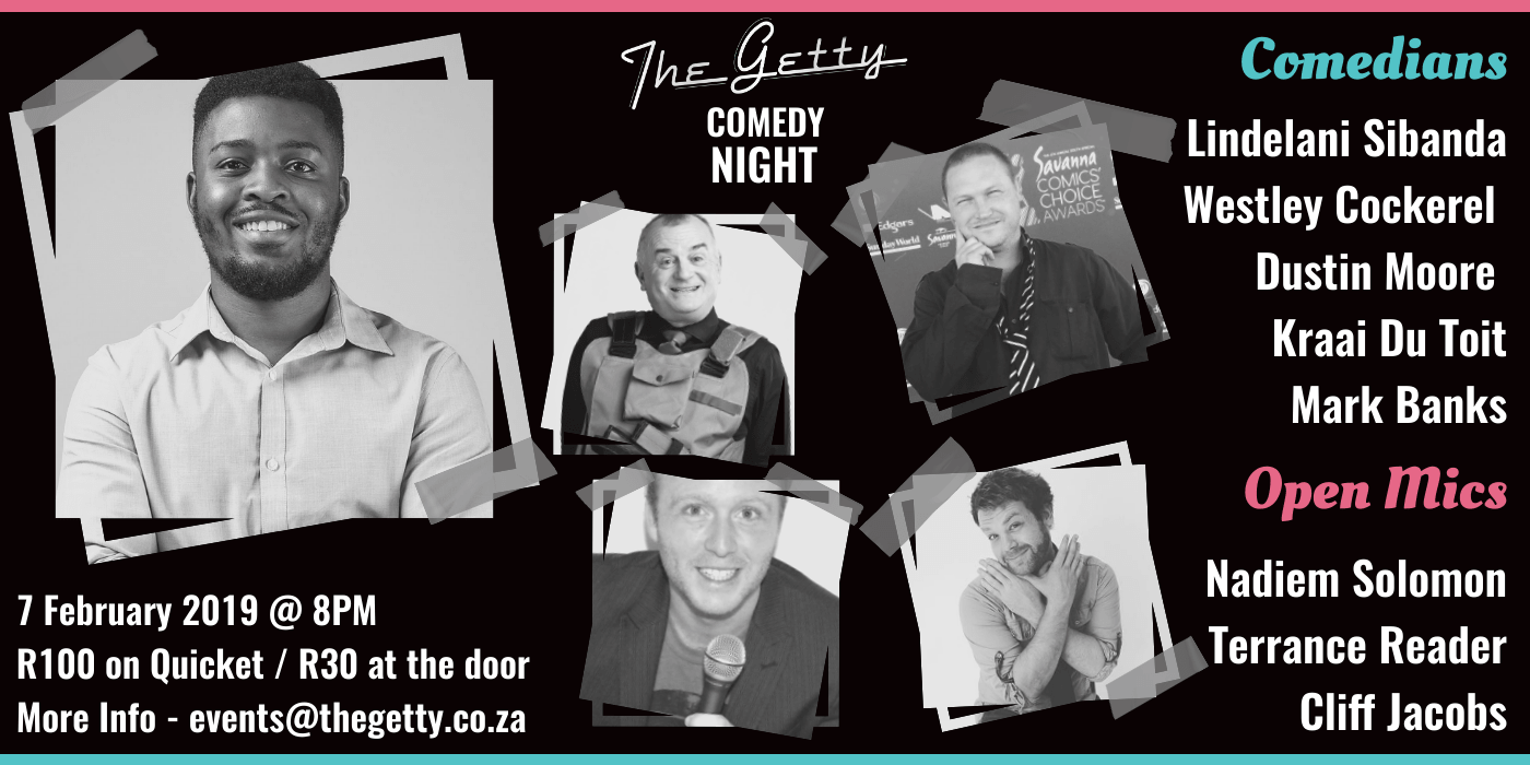 Comedy Night @ The Getty Ft. Lindelani Sibanda and friends