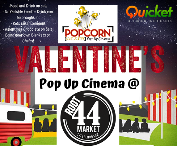 Valentine's Pop Up Cinema - Root 44 Market Stellenbosch 
