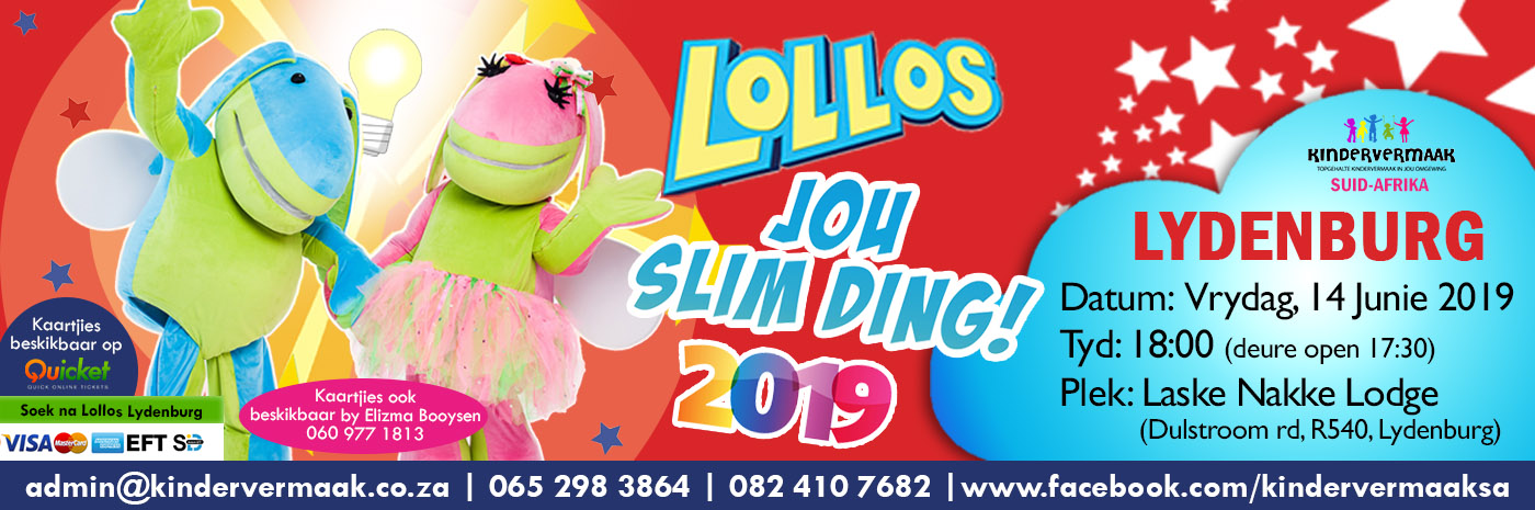Lydenburg: Lollos, Jou Slim Ding!