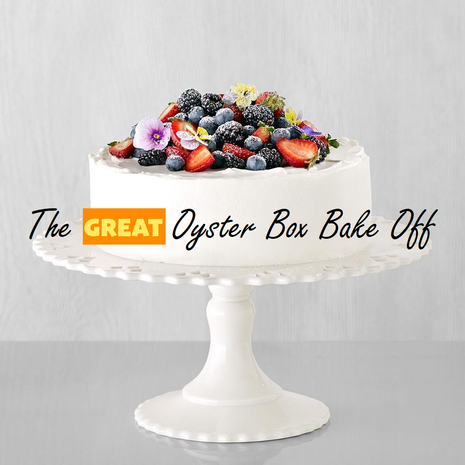 The Great Oyster Box Bake Off