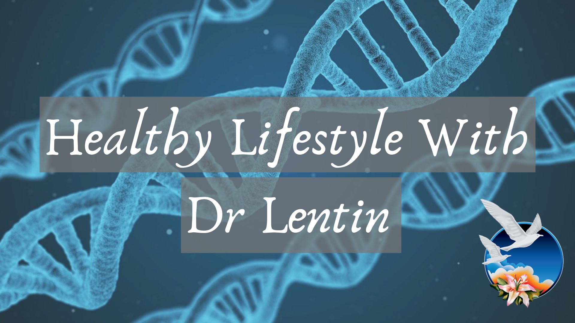 JHB- Dr Lentin Healthy Lifestyle