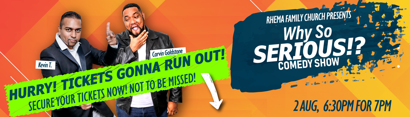 Rhema Family Church Presents: Why So Serious!? Comedy Show