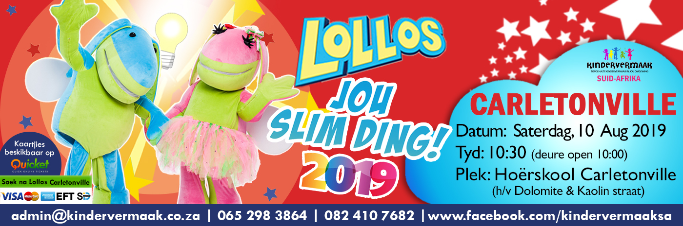 Carletonville: Lollos, Jou Slim Ding! 