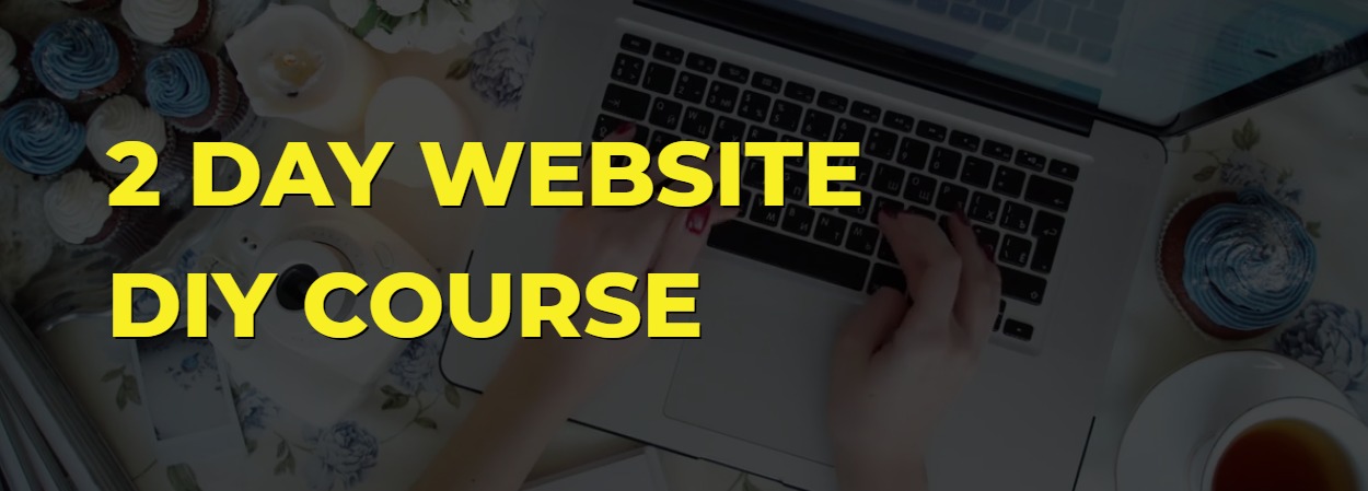 2 DAY WORDPRESS WEBSITE DIY COURSE