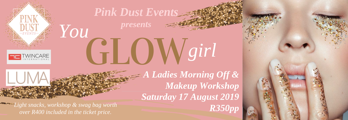 Pink Dust Events: Ladies' Morning Off & Makeup Workshop August
