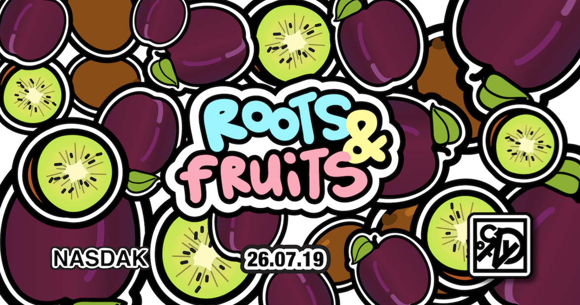 Roots & Fruits RNB Night