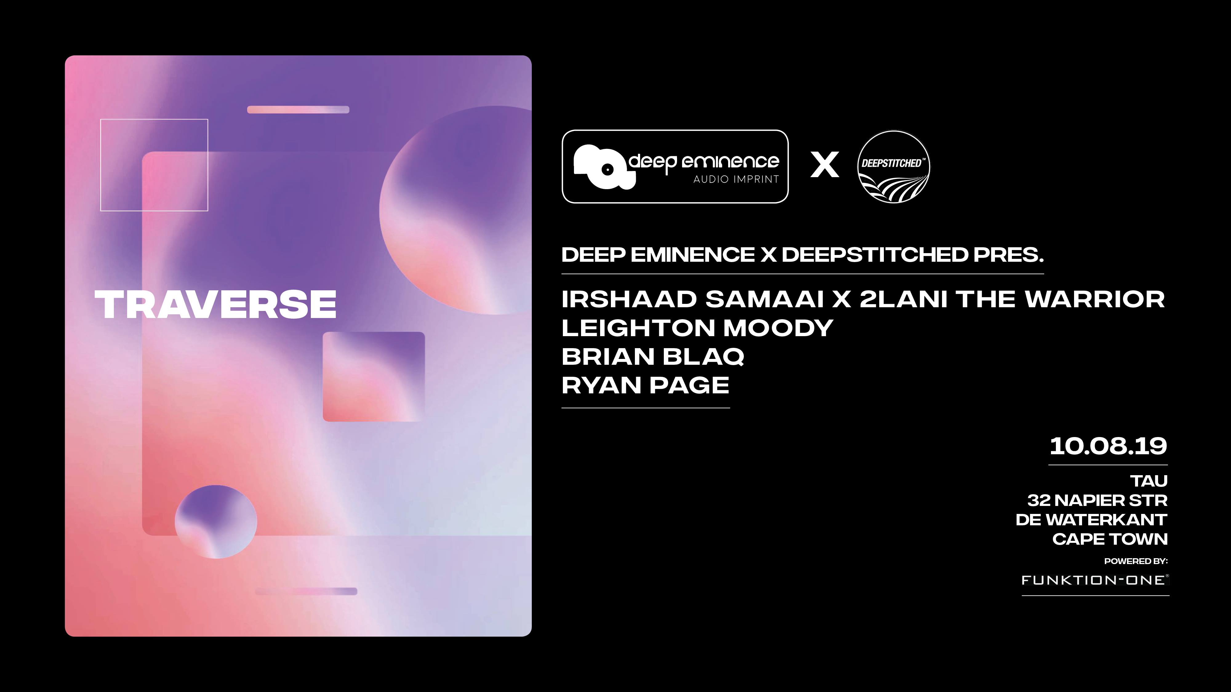 Deep Eminence x DeepStitched Nights Pres. Traverse