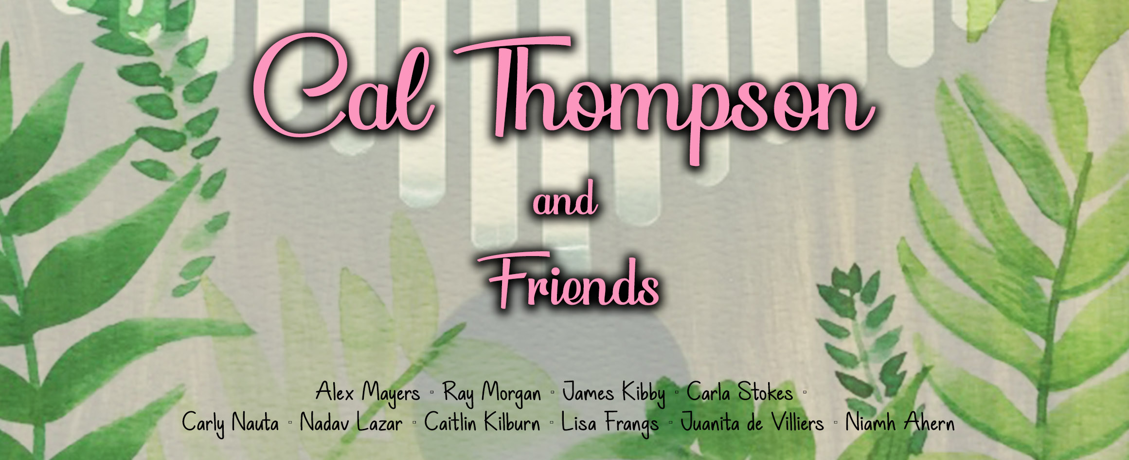 Cal Thompson & Friends Live at The Raptor Room