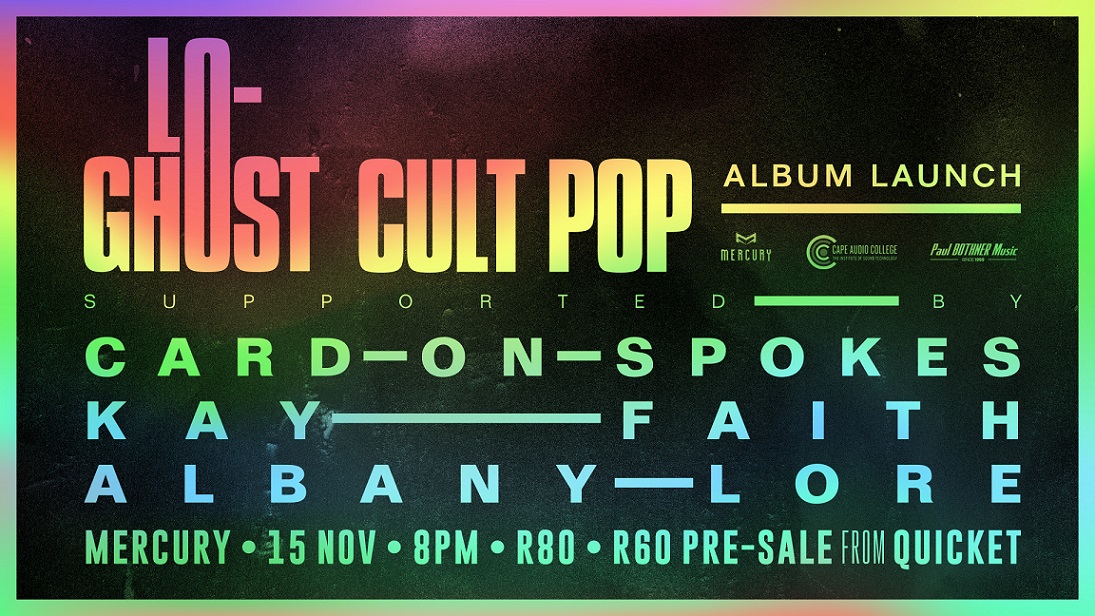 Lo-ghost 'Cult Pop' Album Launch