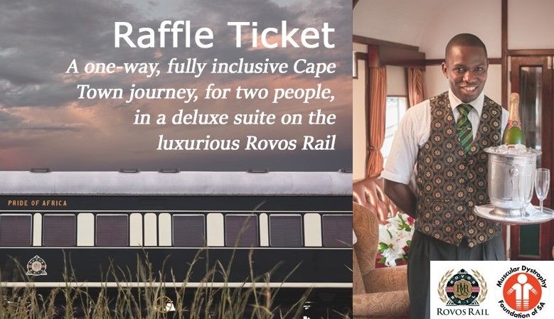 Raffle - A one-way, fully inclusive Cape Town/Pretoria (or vice-versa) journey, for two people, in a deluxe suite on the luxurious Rovos Rail