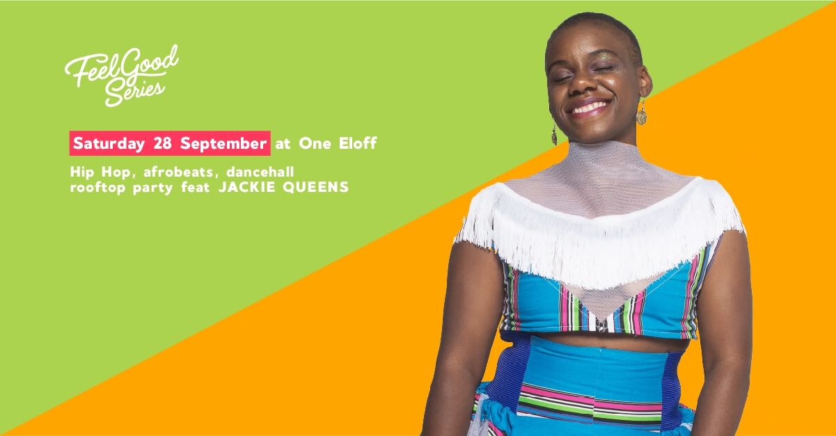 Feel Good Series #24 Featuring Jackie Queens