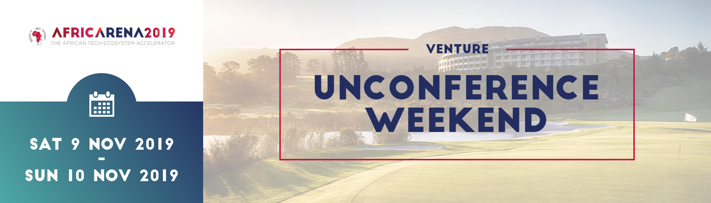 AfricArena Venture Unconference Weekend - 2019