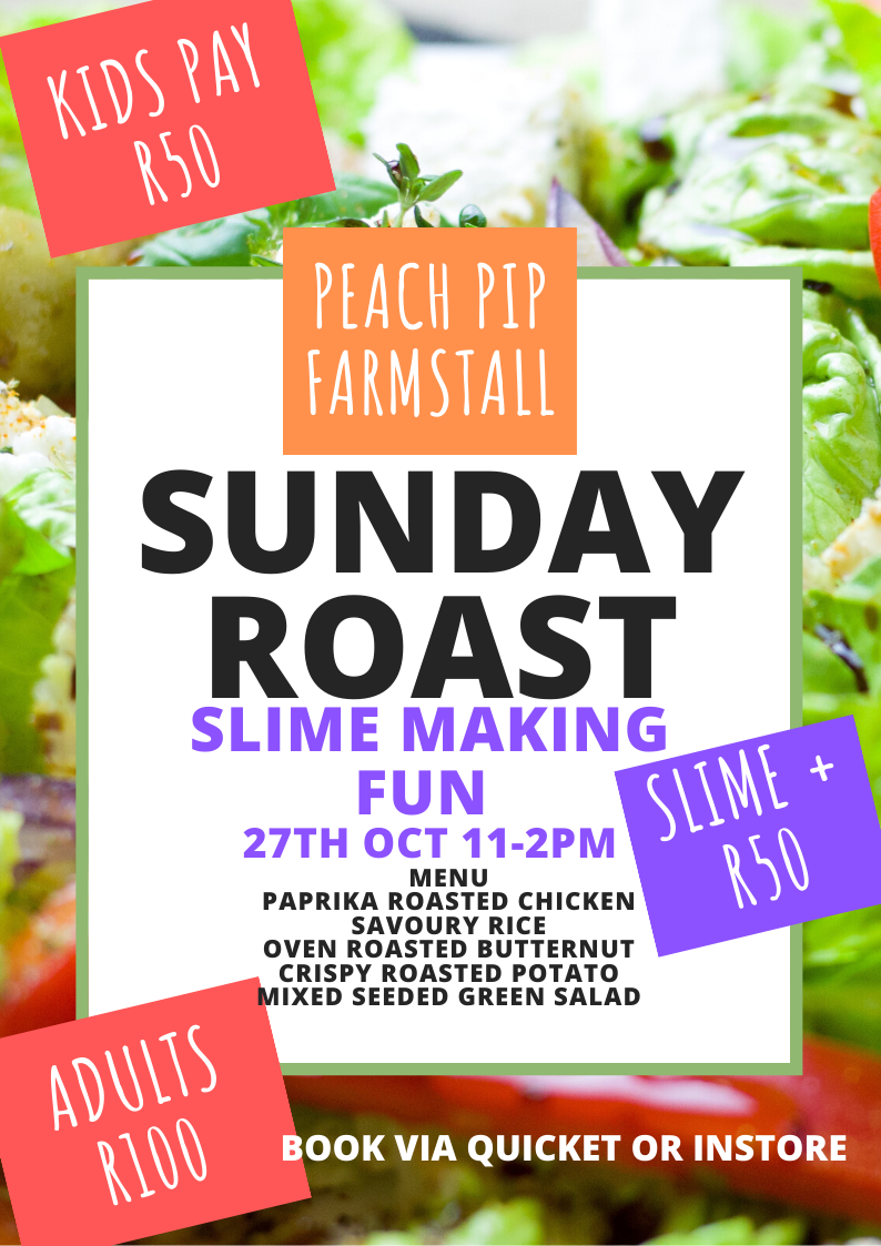 Sunday Roast & Slime Making Fun - Peach Pip Farmstall at Rodgers 