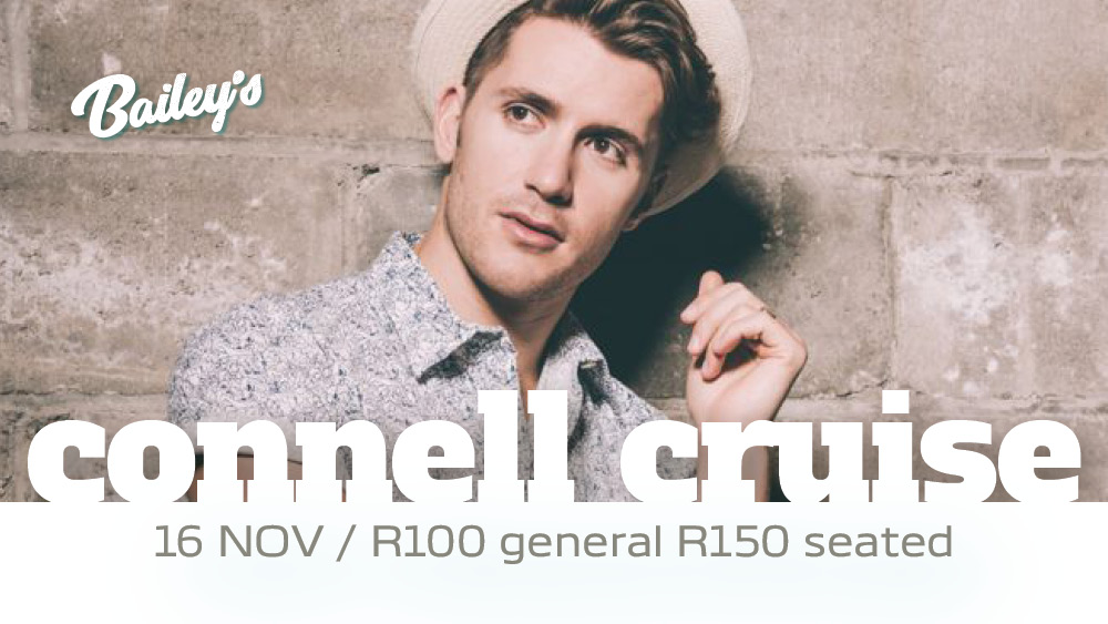 Connell Cruise live at Bailey's