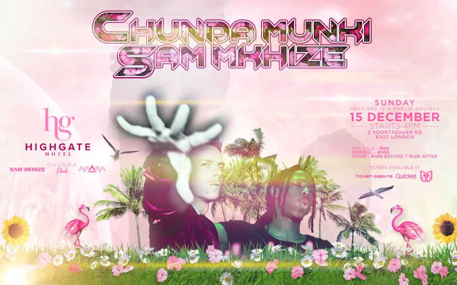 Chunda Munki x Sam Mkhize | Highgate Hotel East London