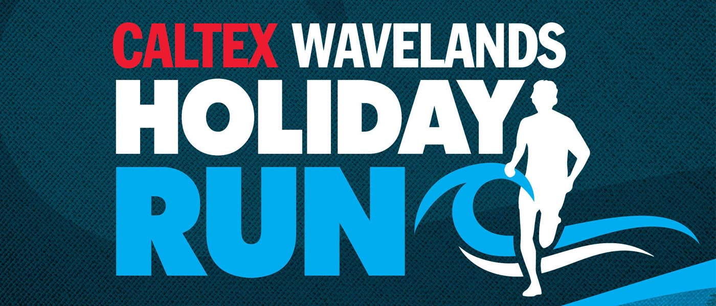 Caltex Wavelands Holiday Run 2019