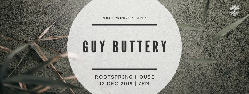 Rootspring Presents: Guy Buttery 